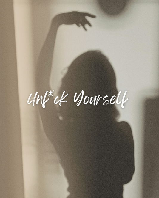 ✨ UNF*CK YOURSELF: The 3-Month Radical Recalibration Program