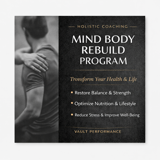 Mind-Body Rebuild Program  (Vault Member)