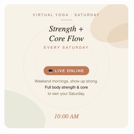 Strength + Core Flow