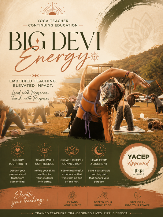 Big Devi Energy™ Yoga Teacher Continuing Education